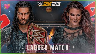 Lita VS Roman Reigns | Ladder Match | WWE 2K23 | Prash Gaming