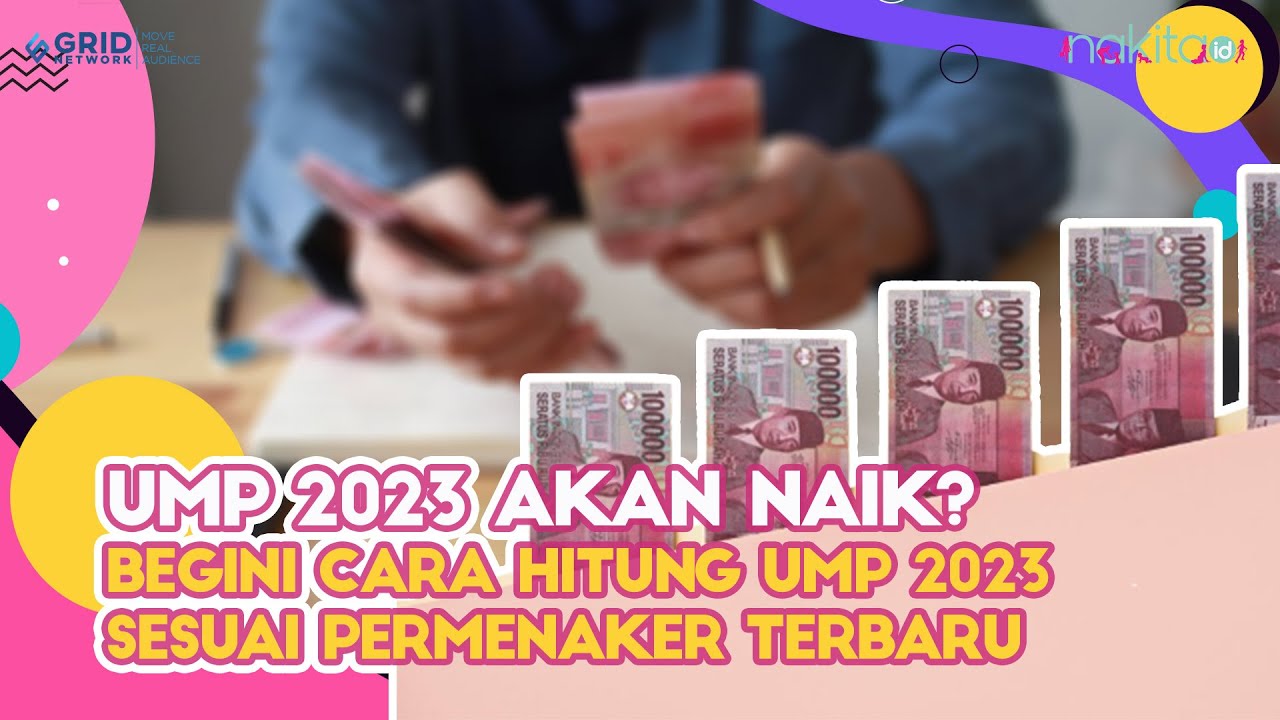 Cara Hitung UMP 2023 Sesuai Permenaker Terbaru - YouTube