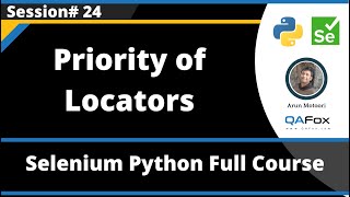 Locators Priority (Selenium Python - Session 24)