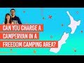 🚐 Can You Charge a Campervan in a Freedom Camping Area in New Zealand?