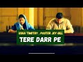 Tere Darr Pe Official Video | Usha Timothy & Pastor Joy Gill | Latest Hindi Christian Song 2014 HD