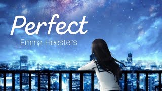 Perfect - Ed Sheeran - EMMA HEESTERS & KHS Cover(lyrics)