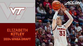 Virginia Tech Center Elizabeth Kitley | 2024 WNBA Draft