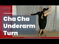 Cha Cha Underarm Turn - Cha Cha dance lessons for beginners