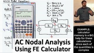 AC Nodal Analysis w/ Casio 115ES plus | Calculator Memory Helps Solve Complex System by Substitution