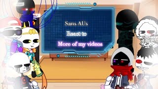 Sans AUs react to more of my videos [] Gacha Club [] 1/2