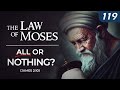 The Law of Moses: All or Nothing? (James 2:10) - 119 Ministries