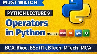 🐍Relational & Assignment Operators in Python (Part 2) | With Easy Examples|Python Lecture 9 🔥
