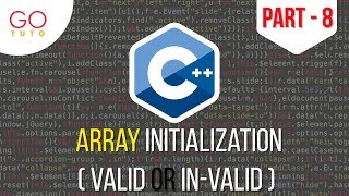 Array Initialization (Valid or In valid) Part - 8