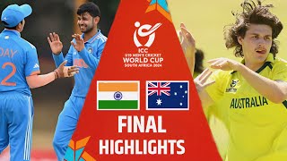 India vs Australia Under 19 World Cup Final Highlights | 2024 | Ind u19 vs Aus u19 Highlights