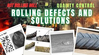 Rolling defects and it's Solutions// Hot Rolling mill __Quality Control 🔬