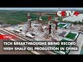 Tech Breakthroughs Bring Record High Shale Oil Production in China