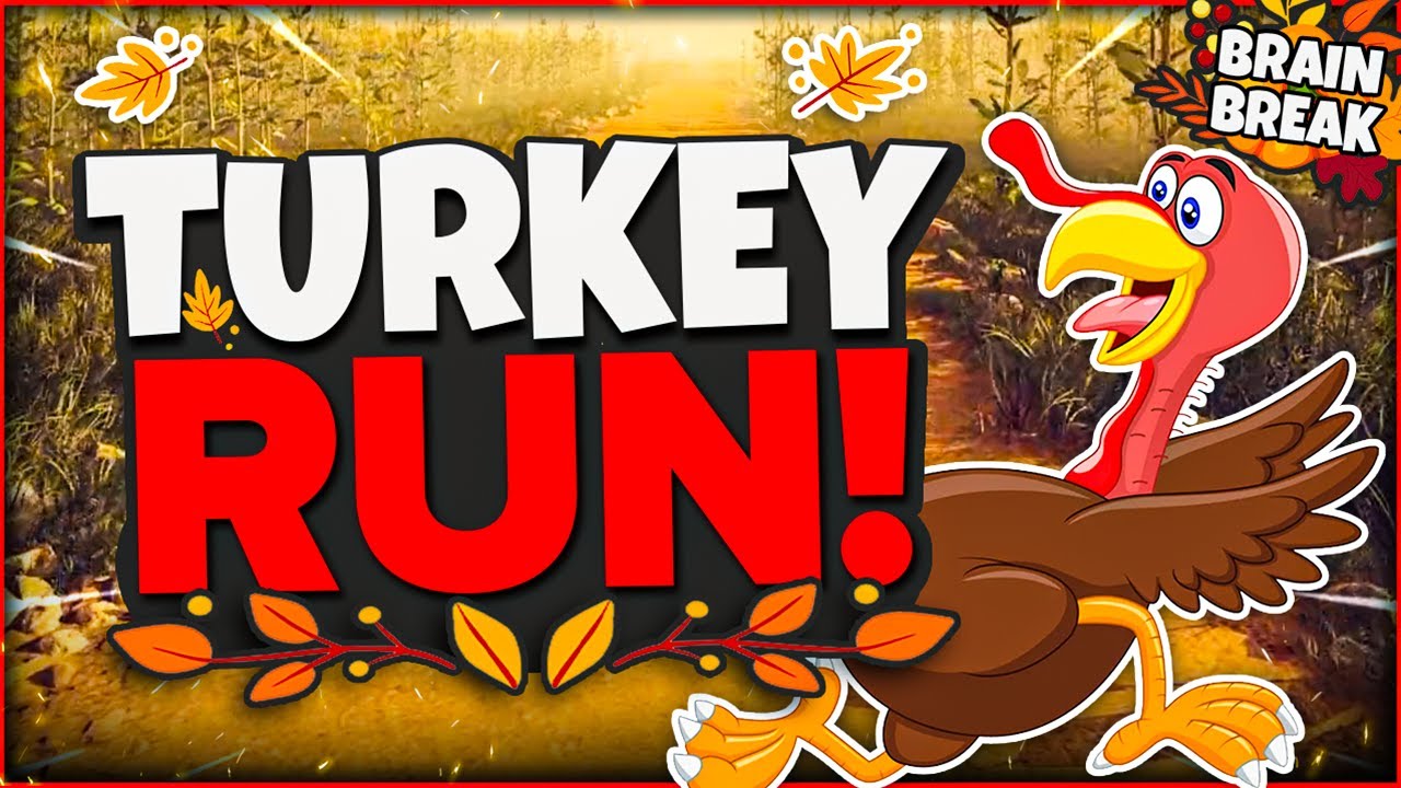 Turkey Run Brain Break At Shirley Poe Blog