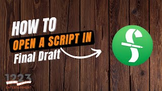 How to Open a Script in Final Draft 11 | Getting Started with Final Draft |