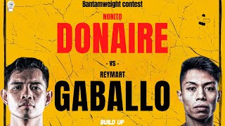 Battle of the Filipino power punchers? | Nonito Donaire vs Reymart Gaballo | Build Up 🥊