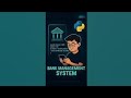 Bank Management System in Python – Mini Project for Beginners: