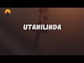 Utanilinda (Gospel) Lyric Video