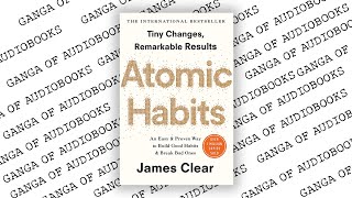 Atomic Habits: An Easy & Proven Way to Build Good Habits & Break Bad Ones  | FULL AUDIOBOOK