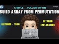 Build Array from Permutation | Follow Up Qn | Detailed Explanation | Leetcode 1920 |codestorywithMIK
