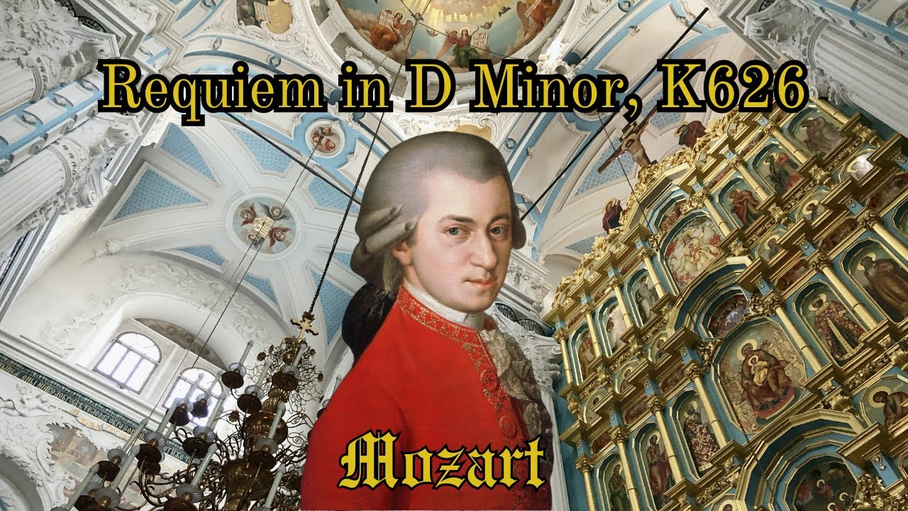 Mozart - Requiem In D Minor, K.626 - YouTube