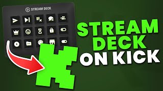 How to Set Up Elgato Stream Deck for Kick