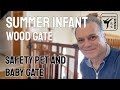 Summer Infant Wood Banister & Stair Safety Pet And Baby Gate Review   Dream Baby Summer Infant