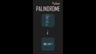 Python Program To Find Palindrome In One Line | Single Line Programming | #PythonShort | AIOC