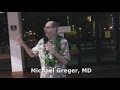 How Not to Die -  Michael Greger, MD