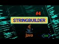 Java  - StringBuilder (EXPLAINED!) #4