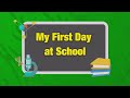 My First Day at School