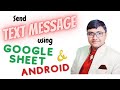 Send SMS Text Messages using Google Sheet and Android phone