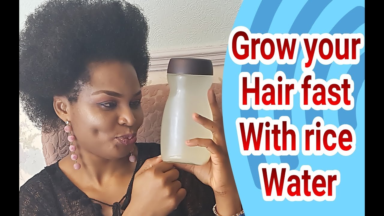 HOW TO MAKE RICE WATER FOR RAPID HAIR GROWTH - YouTube