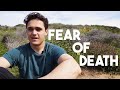 How I deal with a fear of death