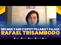 Sri Mulyani Copot Pejabat Pajak Rafael Trisambodo | MARKET REVIEW 24/02