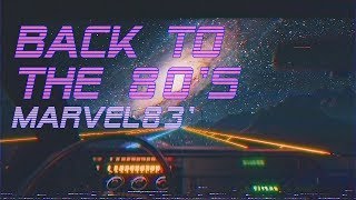 'Back To The 80's' | Marvel83' Edition | Best of Synthwave And Retro Electro Music Mix