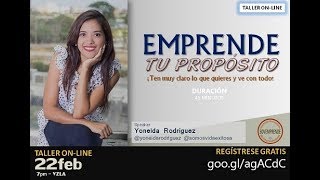 Webinar - Emprende Tu Propósito - Yoneida Rodriguez