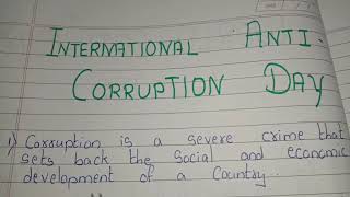 10 Lines on International Anti Corruption day || Essay / Speech on International Anti Corruption Day