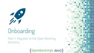 Open Banking UK tutorial - 02 Open Banking directory