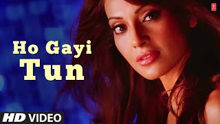 "Ho Gayi Tun" Full HD Song Players | Abhishek Bachchan | Bipasha Basu