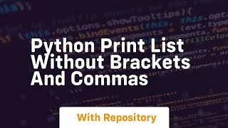 python print list without brackets and commas