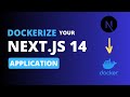 Dockerize Your Next.js 14 App in 2024!