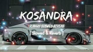 Kosandra Slowed Reverb Song / kosandra / miyagi / мияги / bass songs / эндшпиль / люби меня miyagi