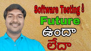 Future Of Software Testing (Telugu)