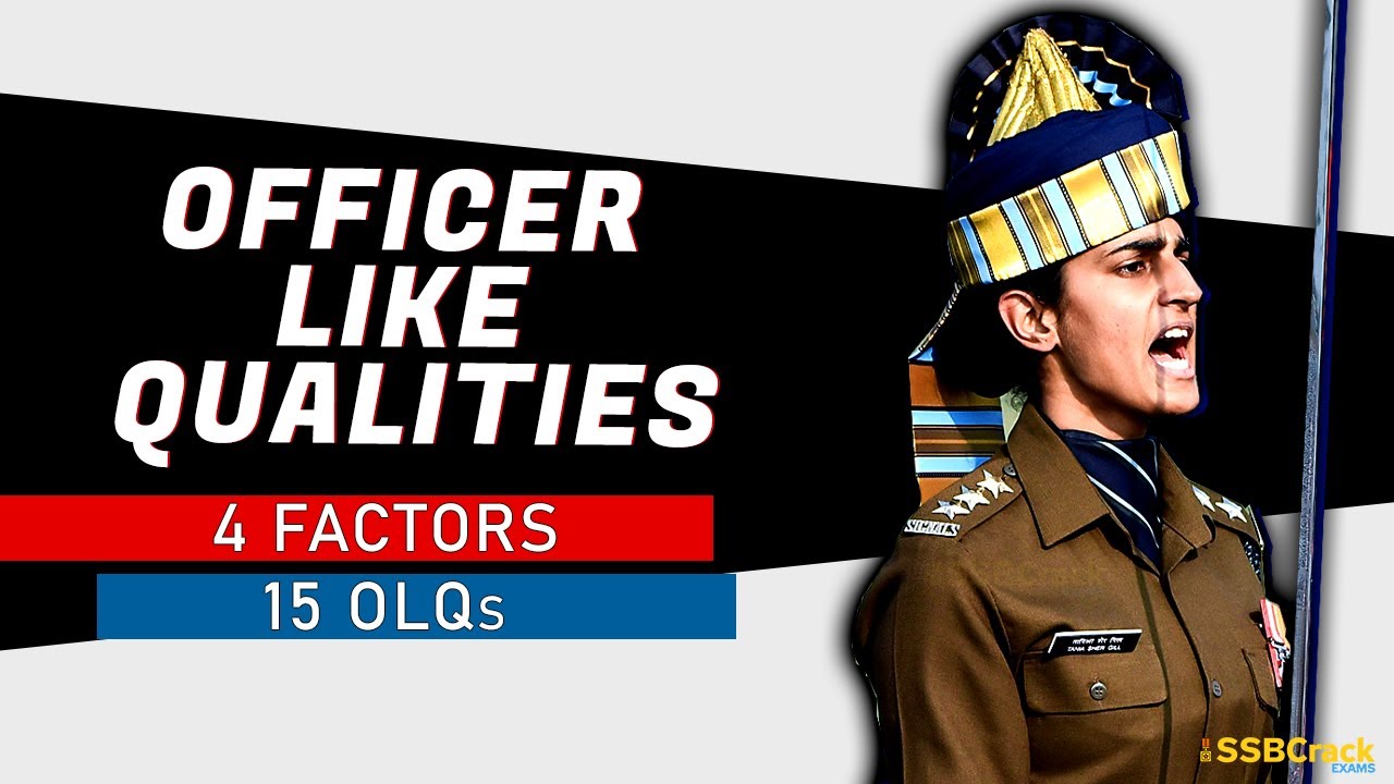 Officers Like Qualities | 4 Factors & 15 OLQs | Passport To Success In ...