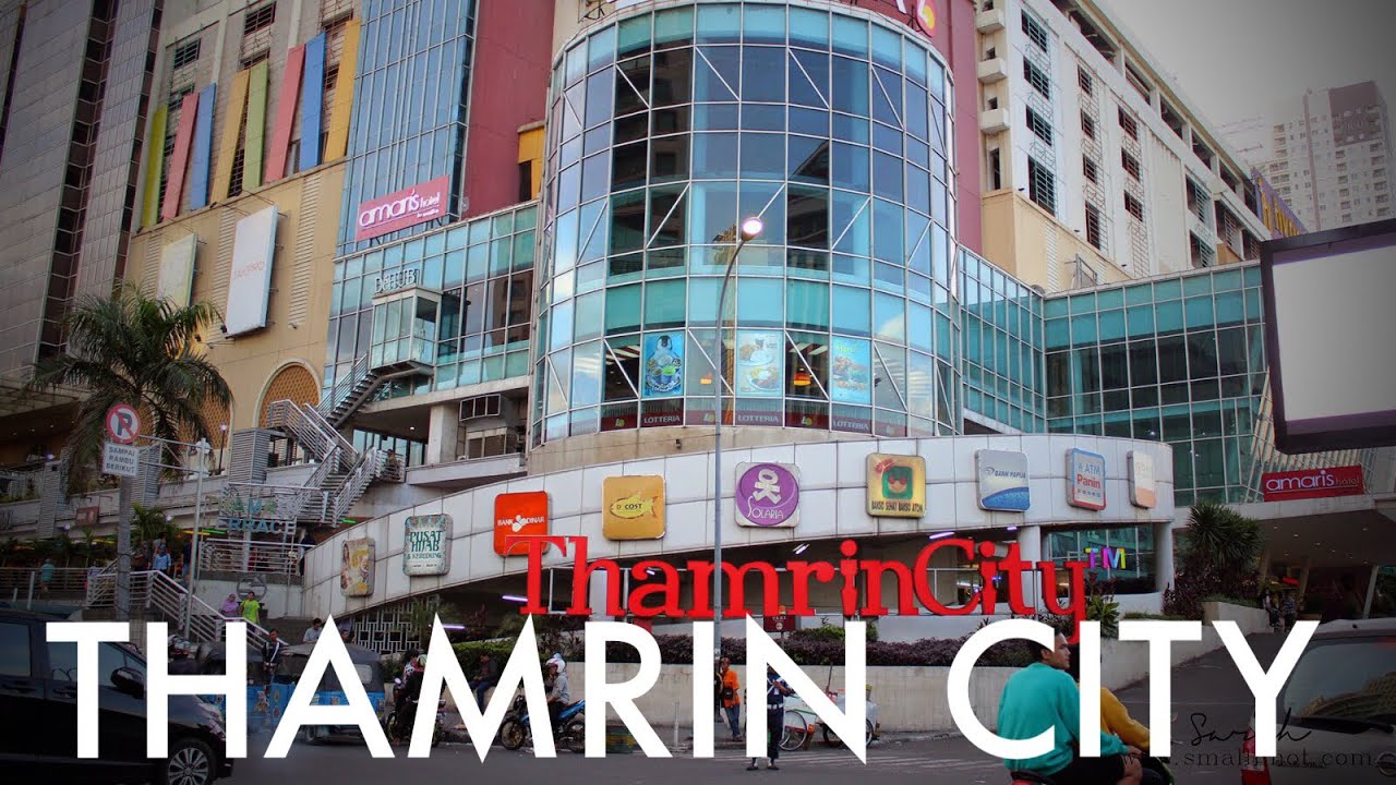 Thamrin City #EDISI NGLAYAB JAKARTA 0023 - YouTube