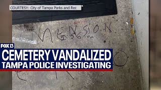 Vandalism at historic Tampa cemetery