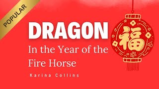 🐉 Dragon Horoscope 2026 🔥 Fire Horse Year – Momentum & Big Wins