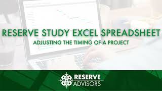 Reserve Study Excel Spreadsheet: Adjusting the Timing of a Project