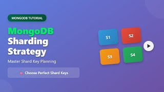 MongoDB Sharding Explained: Strategy, Keys & Distribution for Scalable Databases