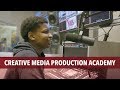 Creative Media Production Academy